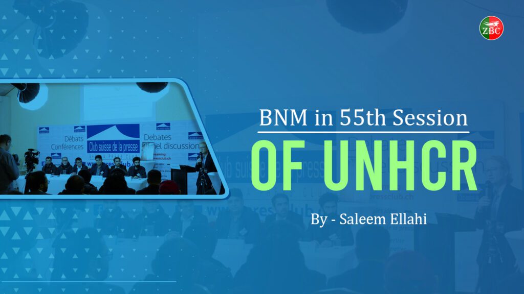 BNM in 55th Session of UNHCR – By, Saleem Ellahi
