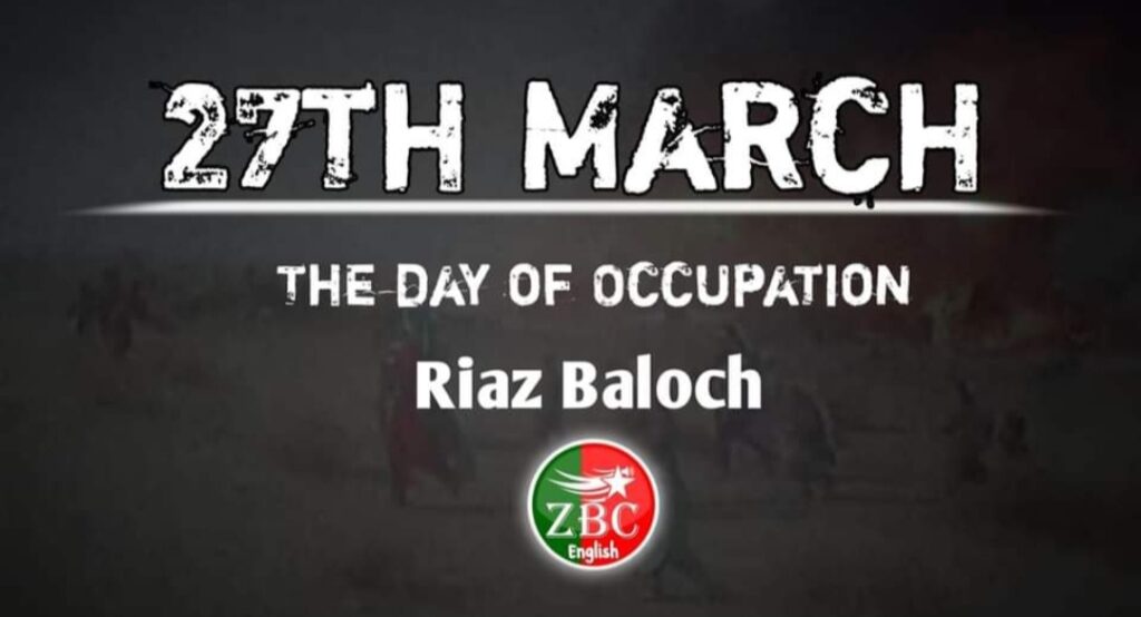 27th March: The day of Occupation By: Riaz Baloch
