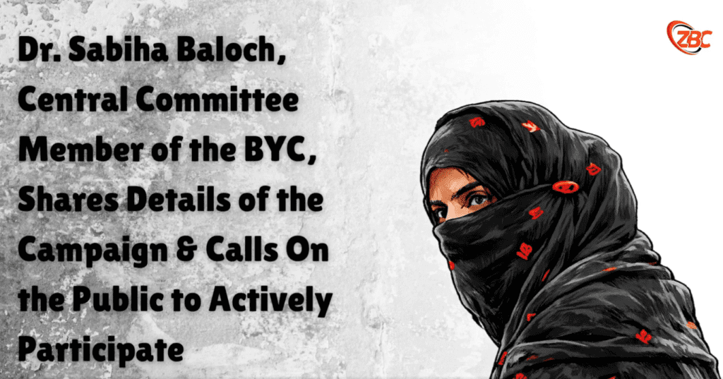 Dr. Sabiha Urges Global Support for Baloch Yakjehti Committee Campaign Participation