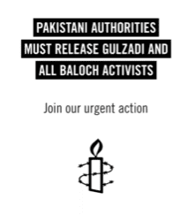 Amnesty International Calls for Release of Gulzadi Baloch, Raises Concerns Over Detention of Activists in Balochistan